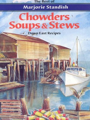 cover image of Chowders, Soups, and Stews